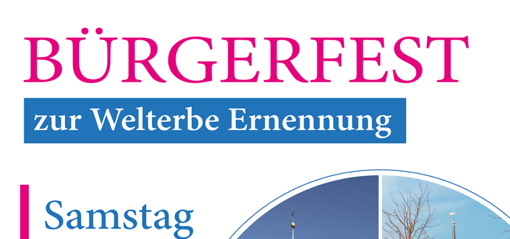 BÜRGERFEST - WELTERBE ERNENNUNG