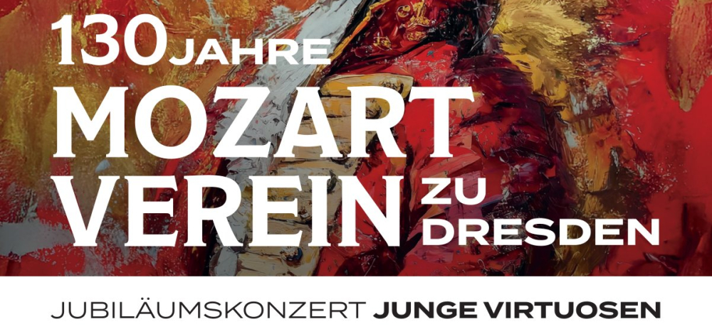 Jubiläumskonzert des Mozart-Vereins zu Dresden