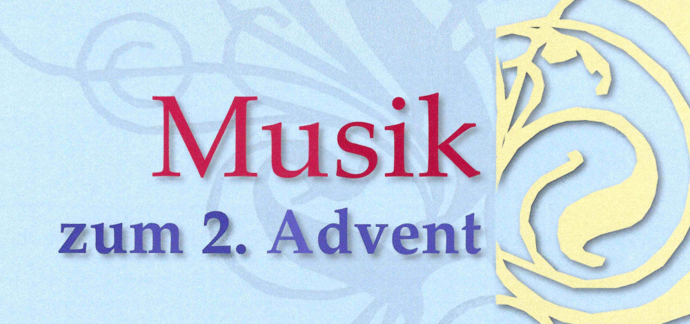 Musik zum 2. Advent