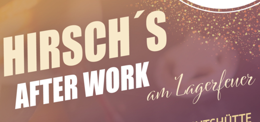 After- Work im "Hirsch"