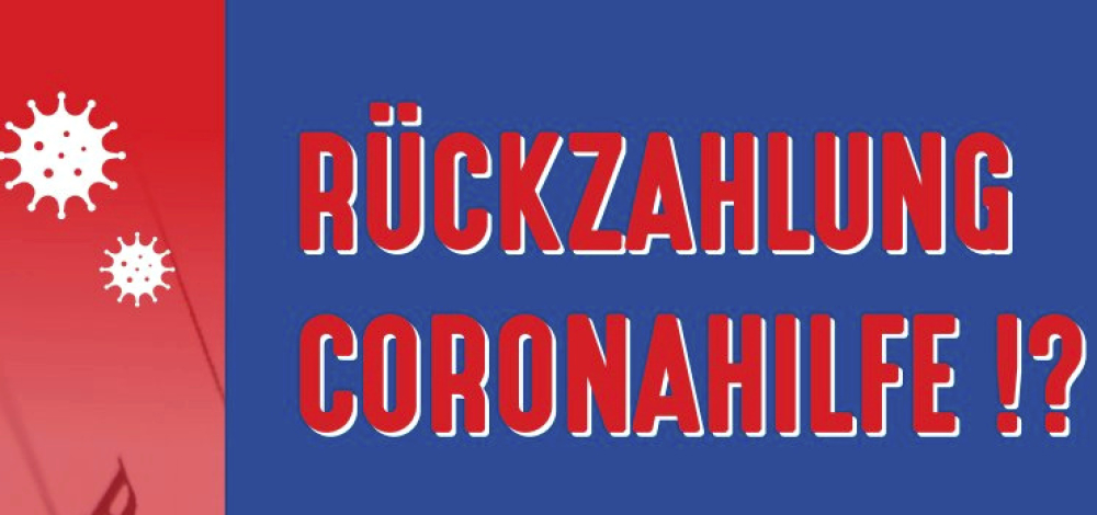 Rückzahlung Coronahilfe!? Diskussionsforum und Infoabend
