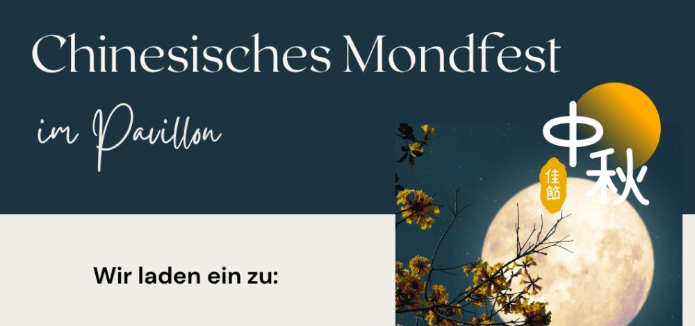 CHINESISCHES MONDFEST  –  Begegnung der Kulturen
