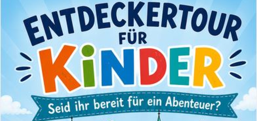 Entdeckertour für Kinder