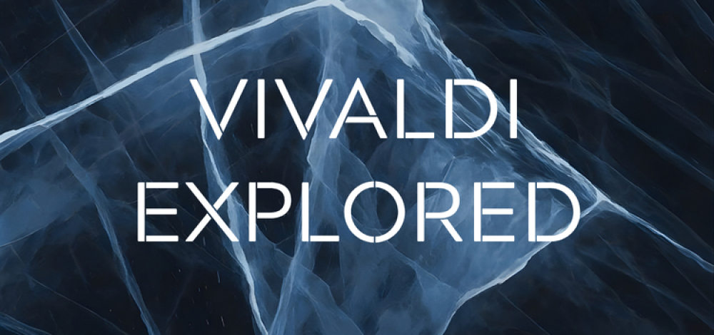 Vivaldi Explored