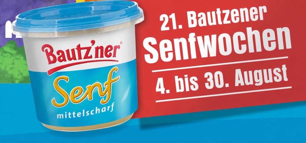 21. Bautzener Senfwochen vom 04. - 30. August 2026