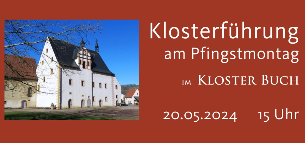Klosterführung am Pfingstmontag