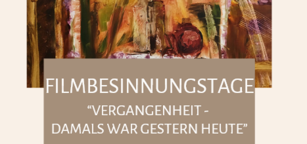 Filmbesinnungstage  (16.01.-18.01.2026)
