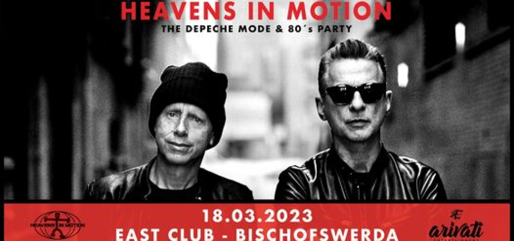 HEAVENS IN MOTION - THE DEPECHE MODE & 80`s PARTY