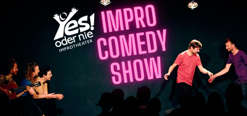 Impro Comedy Show  Improvisationstheater mit Yes-oder-Nie!