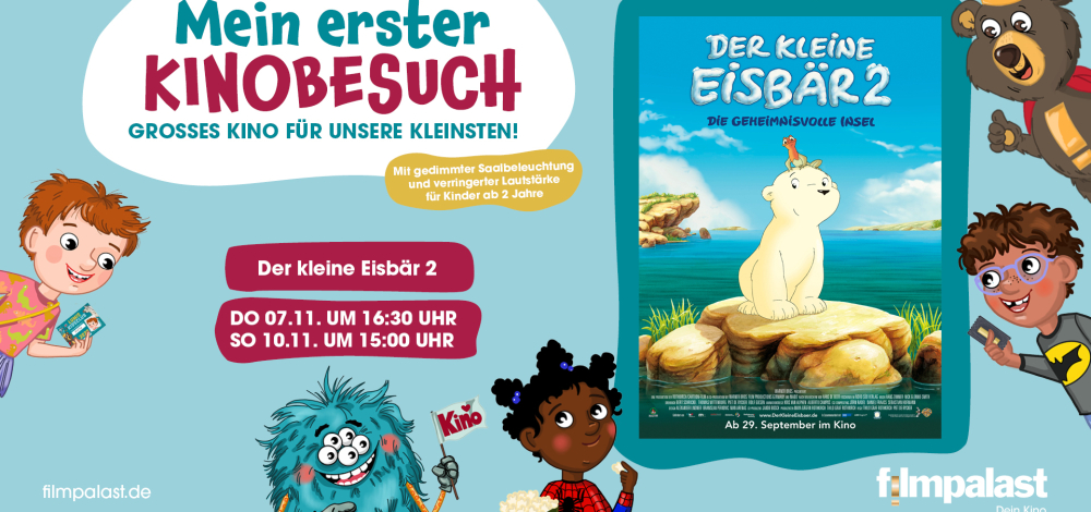 Mein erster Kinobesuch "Der Kleine Eisbär - Die geheimnisvolle Insels"