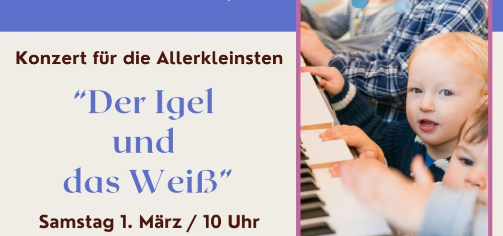 Babykonzert "Der Igel und das Weiß"