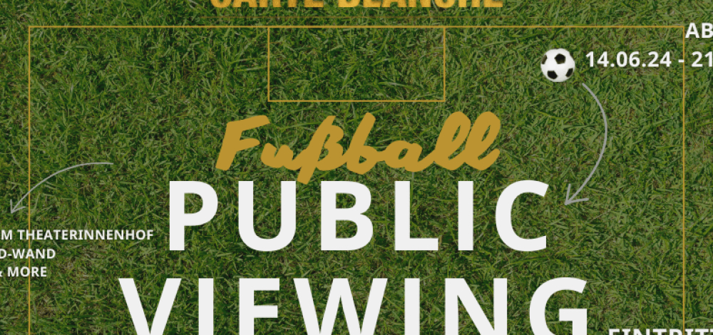Public Viewing im Carte Blanche Theater