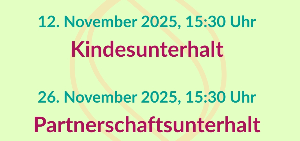 Infoveranstaltungen „Rund um das Thema Unterhalt“