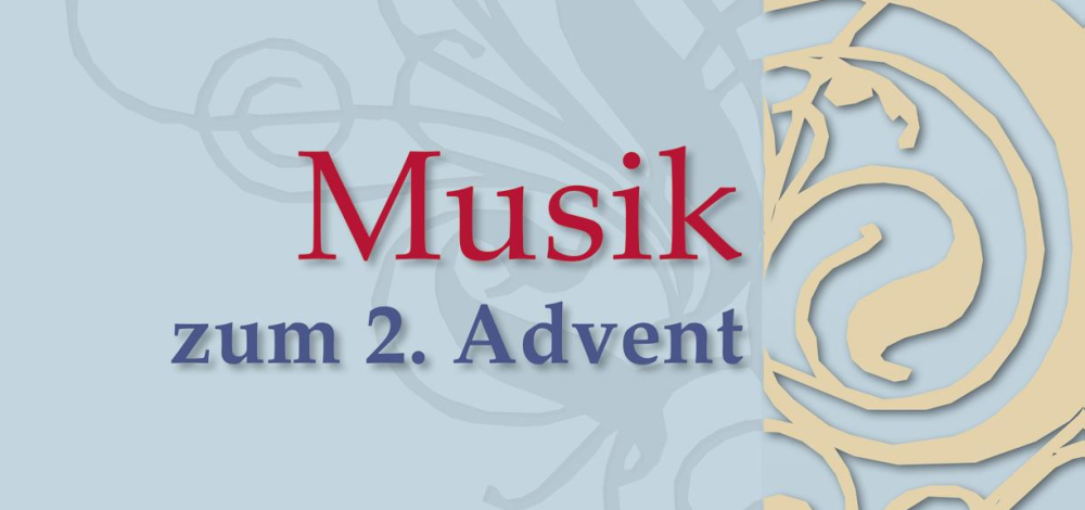 Musik zum 2. Advent