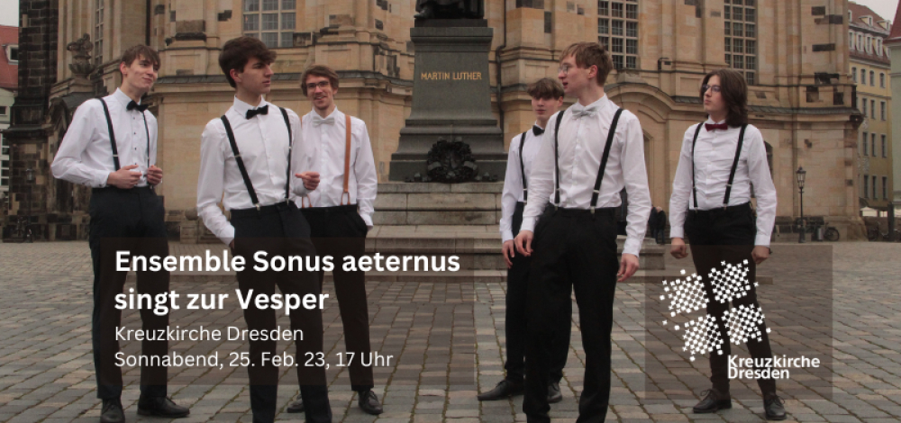 Ensemble Sonus aeternus in der Kreuzkirche Dresden