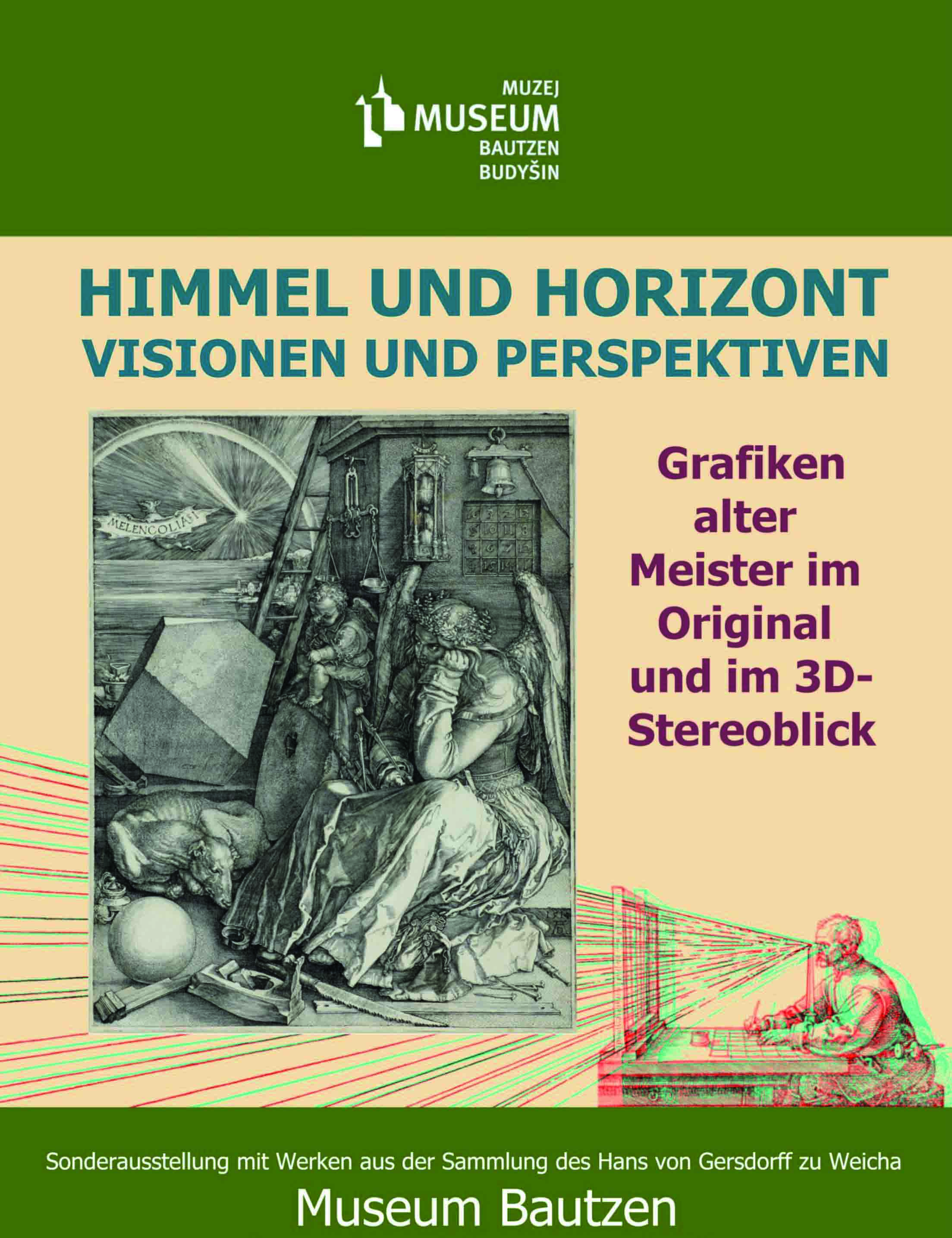 Himmel und Horizont - Visionen und Perspektiven. Grafiken alter Meister im Original und im 3D-Stereoblick