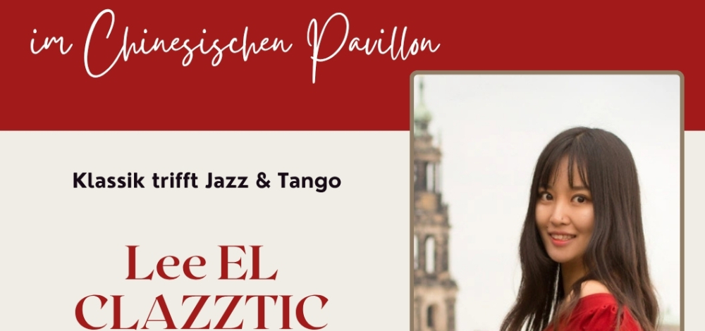 CLAZZTIC – mit Pianistin Lee EL