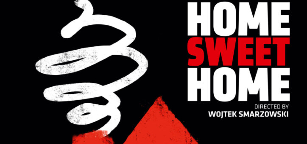 Home Sweet Home - Polen 2025, 108 min, Regie: Wojciech Smarzowski