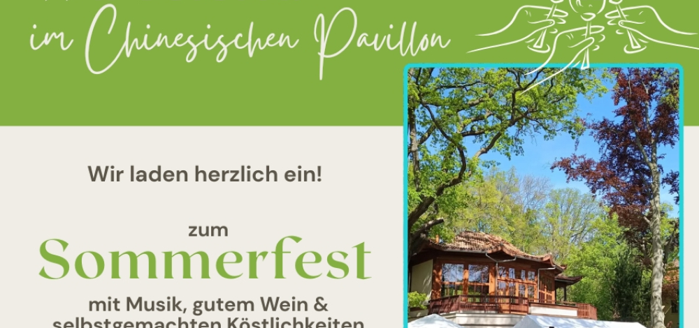 SOMMERFEST im Garten des Chinesischen Pavillon