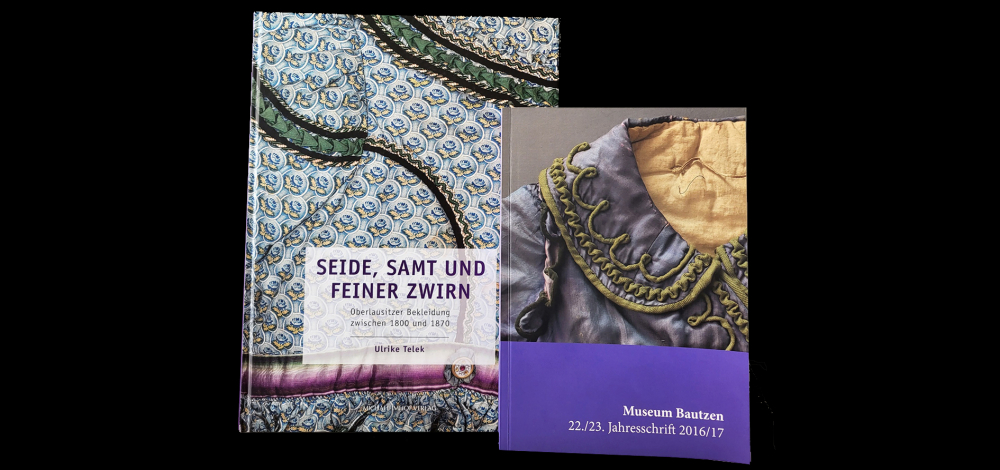 Seide, Samt und feiner Zwirn. Neue Publikationen zur Textilforschung und zu textilen Sammlungen in der Oberlausitz
