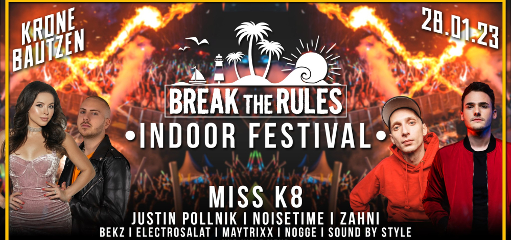 BREAK the RULES ® – Indoor Festival