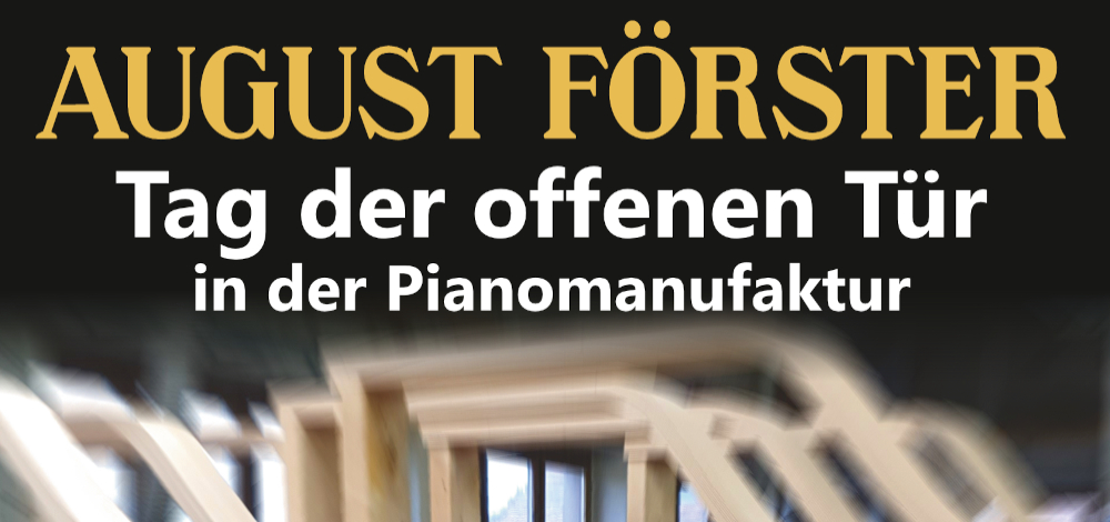 Tag der offenen Tür in der Pianomanufaktur AUGUST FÖRSTER in Löbau