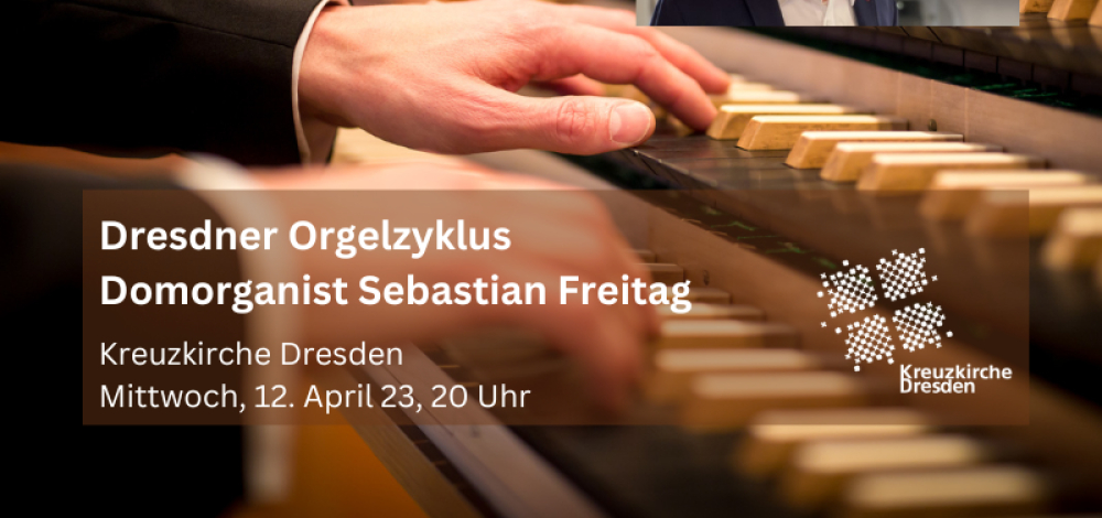 Ostertrilogie zum Dresdner Orgelzyklus