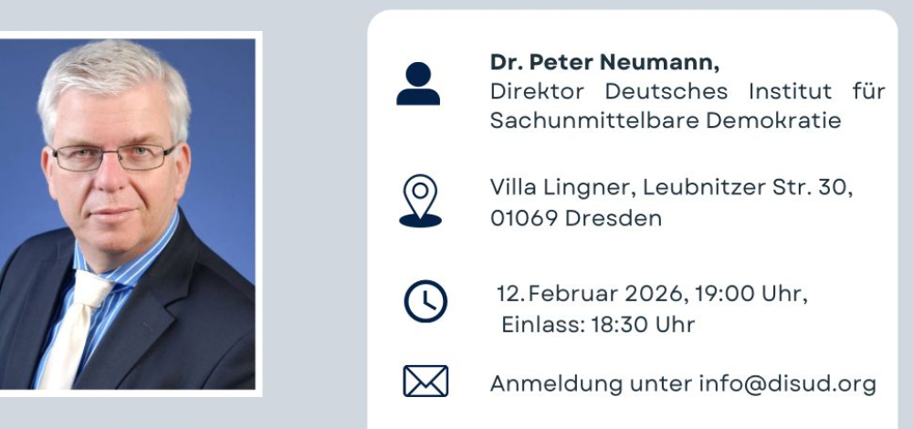 "Rechtliche Grundlagen von Bürgerbegehren und Bürgerentscheiden in Deutschland"  mit Dr. Peter Neumann, Direktor DISUD