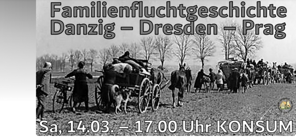 Vortrag "Familienfluchtgeschichte von Puttkamer - Danzig-Dresden-Prag"