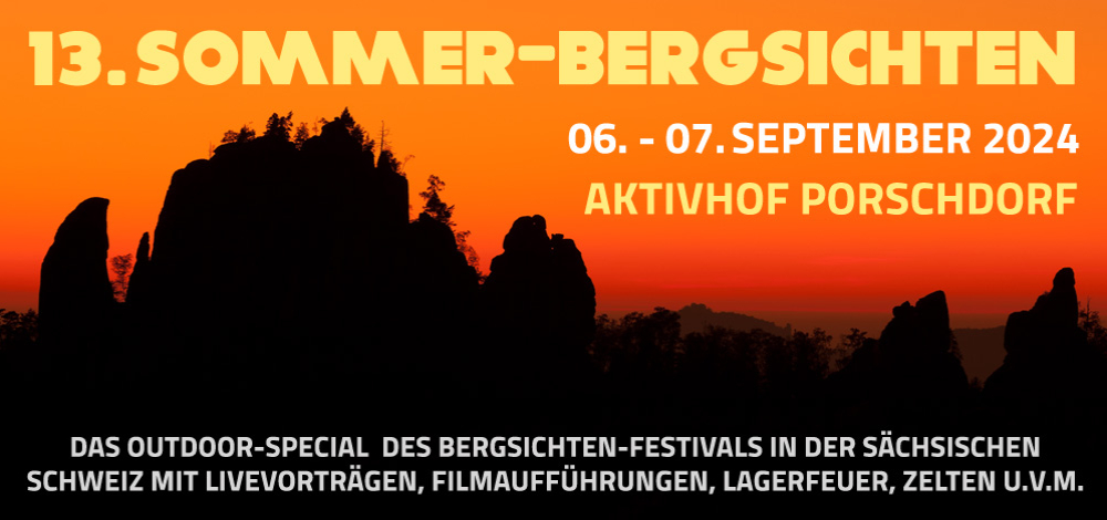 13. Sommer-Bergsichten - Das Outdoorspecial des Bergsichten-Festivals in der Sächsischen Schweiz