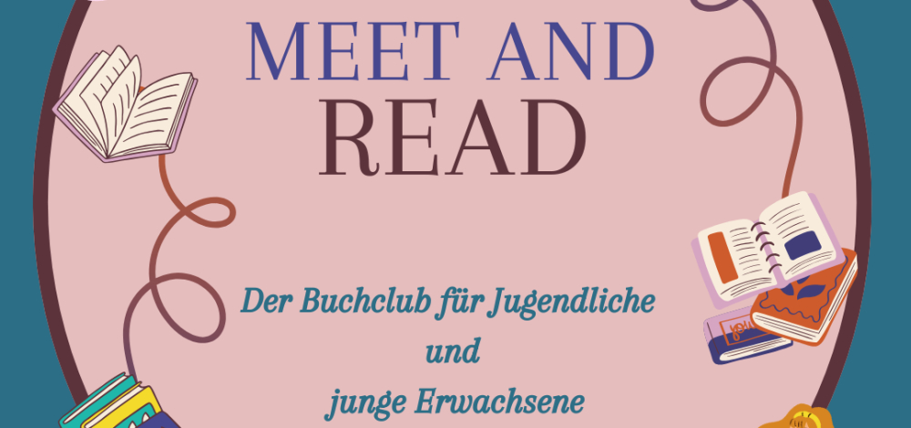 Meet and Read – der Buchclub für Jugendliche und junge Erwachsene