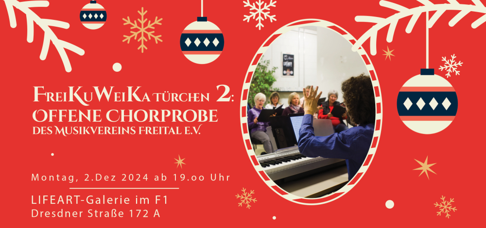 FreiKuWeiKa Türchen 2: Offene Weihnachtschorprobe  des Musikvereins Freital