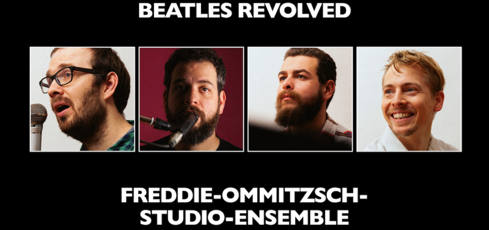 Beatles Revolved – Freddie-Ommitzsch-Studio-Ensemble