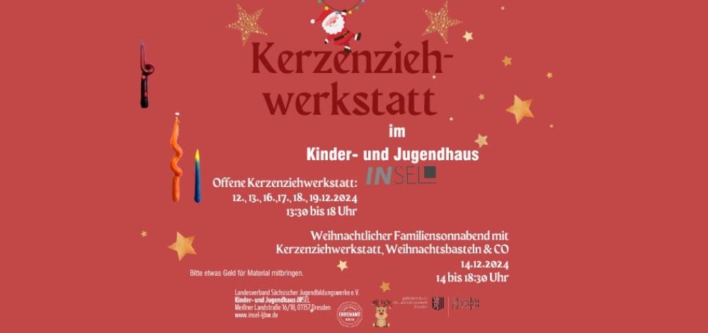 Weihnachtlicher Familiensonnabend & Kerenziehwerkstatt