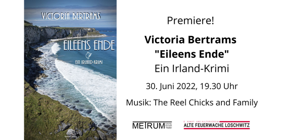 Buchpremiere! Der Irland-Krimi "Eileens Ende" von Victoria Bertrams