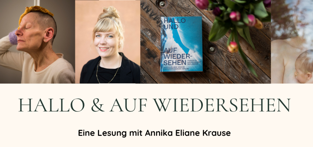 Hallo & Auf Wiedersehen - Eine Lesung mit Annika Eliane Krause