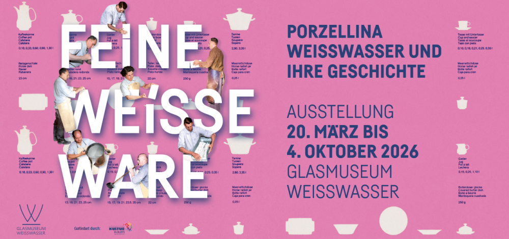 Sonderausstellung "Feine weiße Ware - Porzellina Weißwasser und ihre Geschichte"