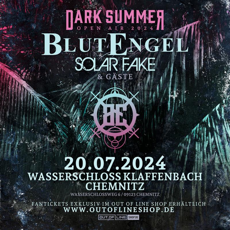 Dark Summer Open Air | Blutengel + Solar Fake & Gäste