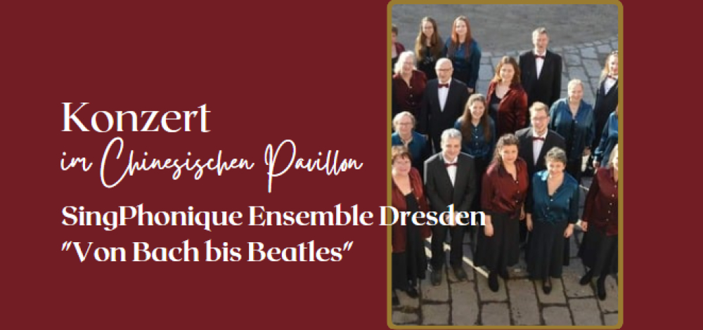 SingPhonique Ensemble Dresden - "Von Bach bis Beatles"