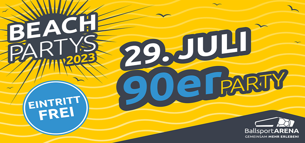 90er Party am ArenaBEACH an der BallsportARENA Dresden
