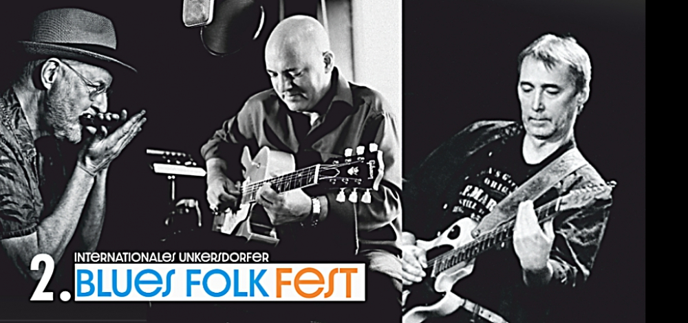 2. Internationales Unkersdorfer Blues Folk Fest