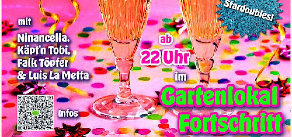 Silvester 2025 im Gartenlokal FORTSCHRITT