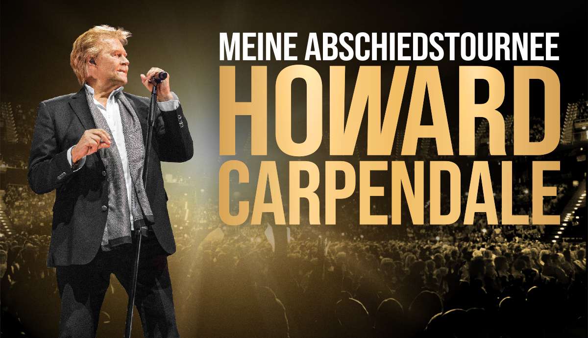 HOWARD CARPENDALE - MEINE ABSCHIEDSTOURNEE
