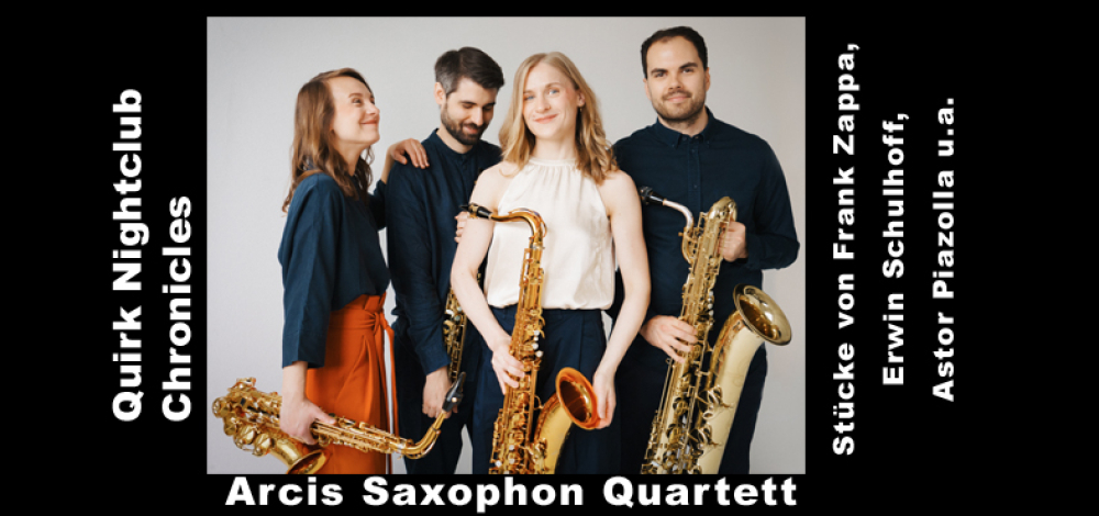 Stunde der Musik, Arcis Saxophon Quartett " Quirky Nightclub Chronicles"