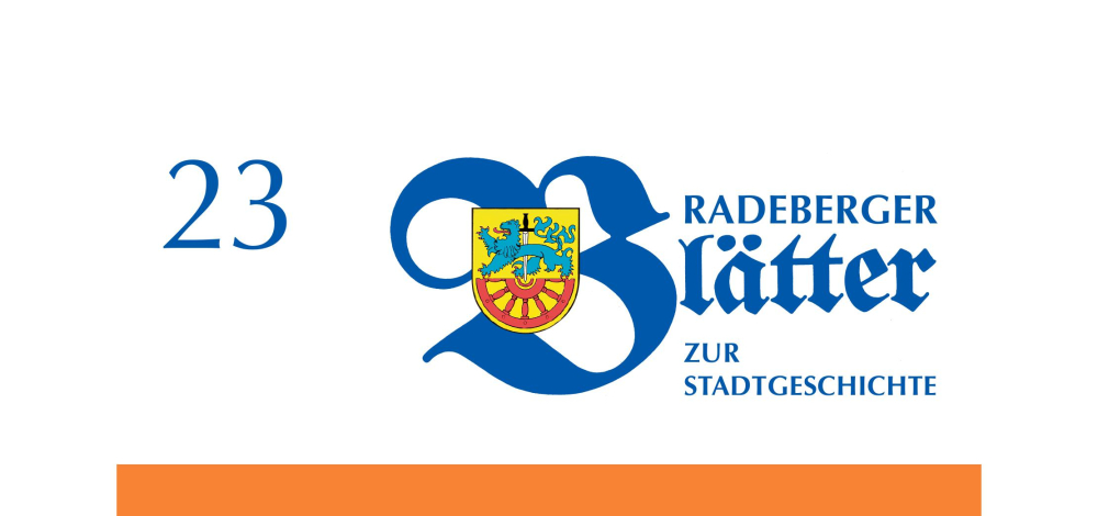 Buchvorstellung: "Radeberger Blätter zur Stadtgeschichte" Band 23