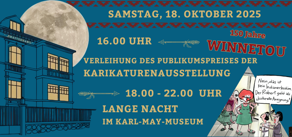 Lange Nacht im Karl-May-Museum mit Verleihung des Publikumspreises der Karikaturenausstellung