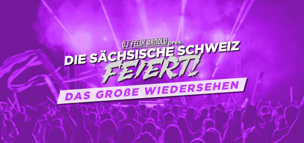 Die Sächsische Schweiz feiert! Das große Wiedersehen