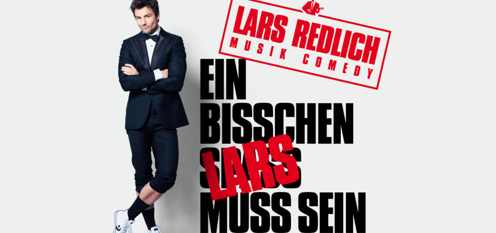 Musik Comedy Show  Lars Redlich  "Ein bisschen Lars muss sein"