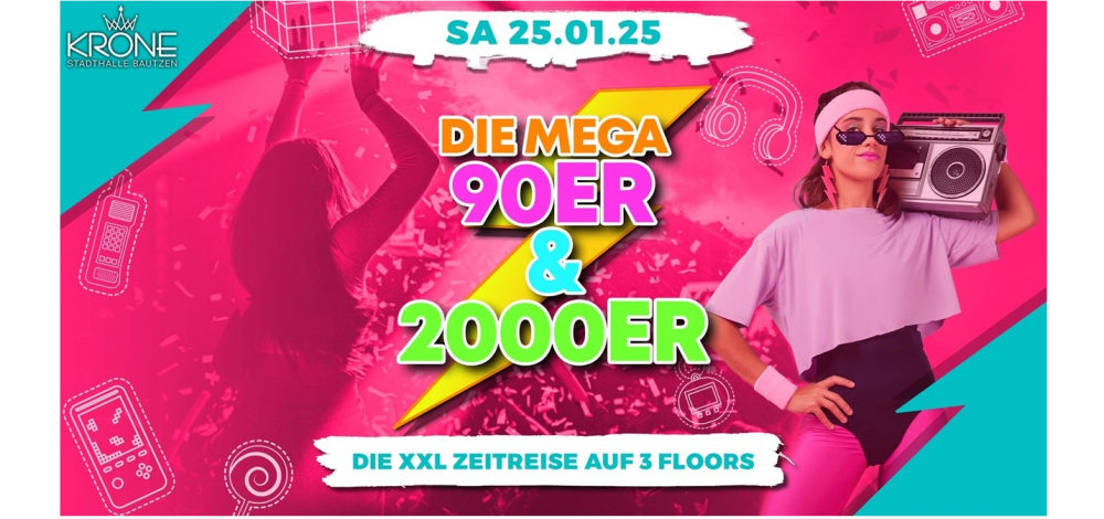 DIE MEGA 90ER & 2000E PARTY