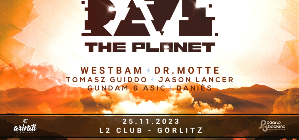 Rave The Planet - Club Tour - Görlitz - 25.11.2023